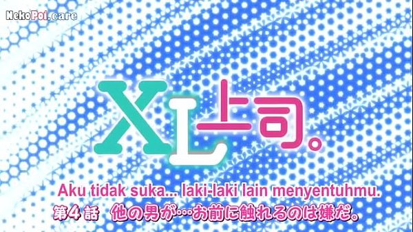 Nonton Xl Joushi Episode 4 Sub Indo, Mampus Kena Godaan Bos Seksi!